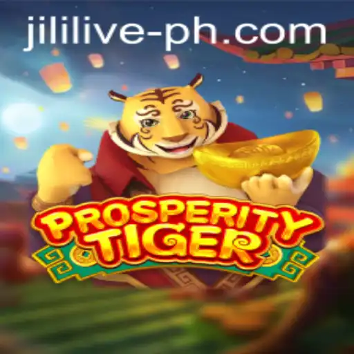 Exploring the Enchanting World of ProsperityTiger: A Thrilling Experience with JILILIVE
